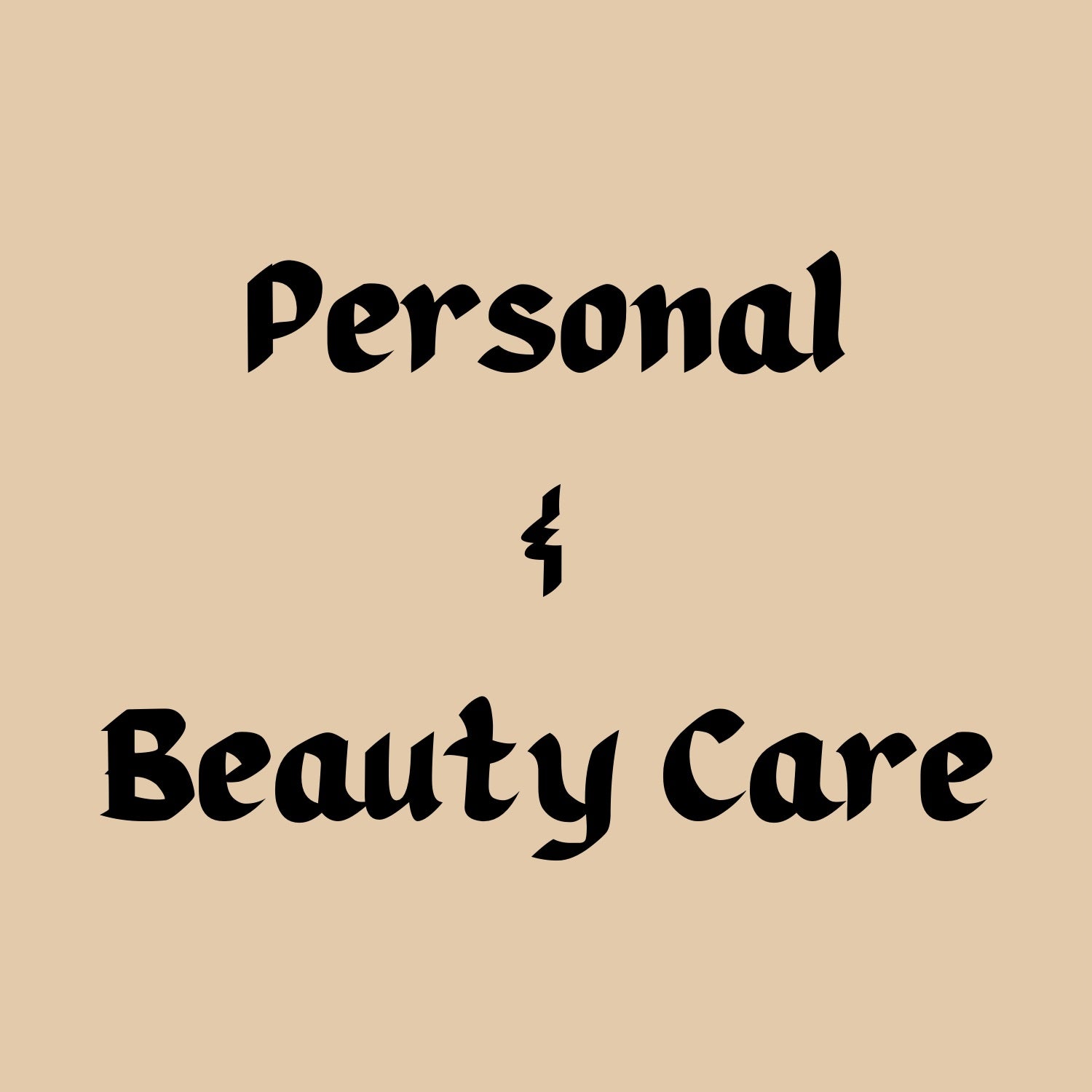 Personal & Beauty Care