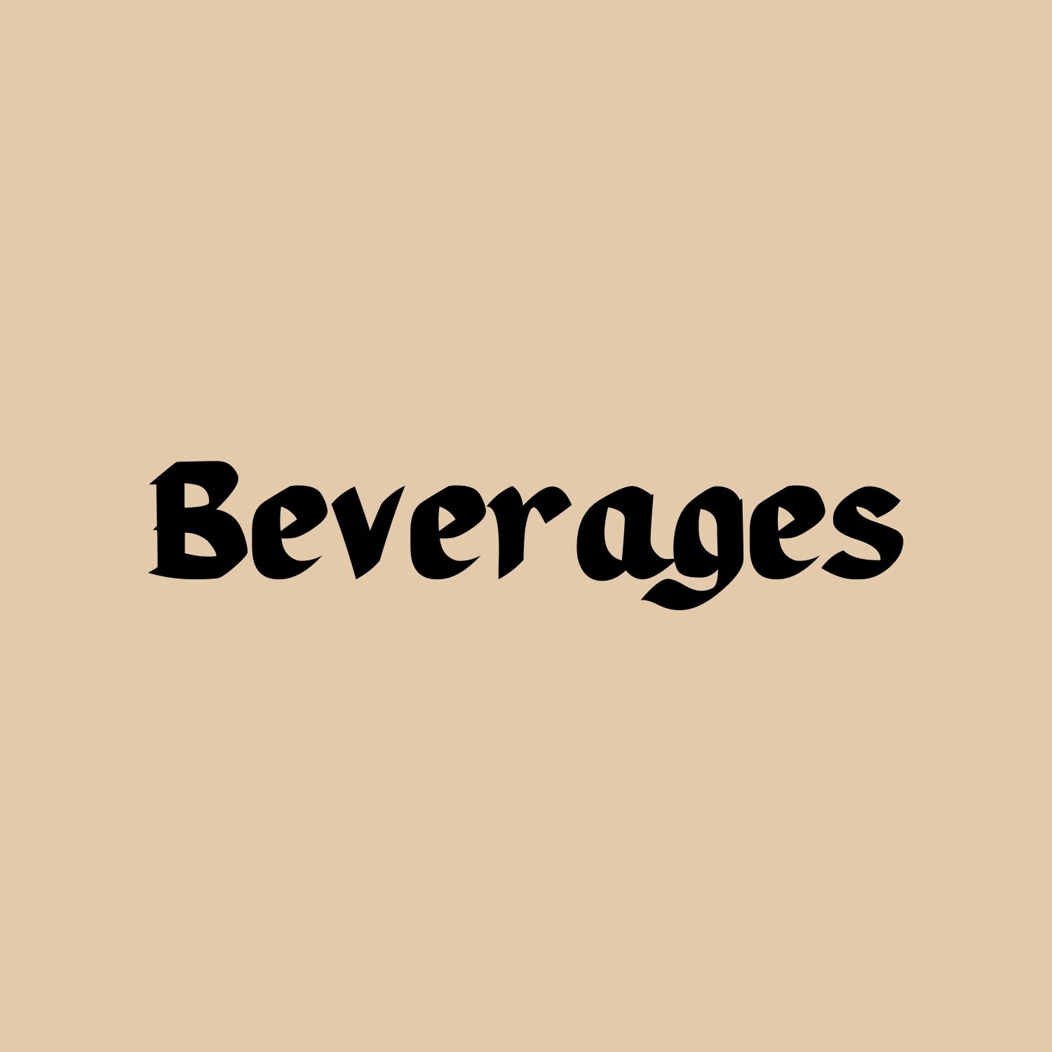 Beverages