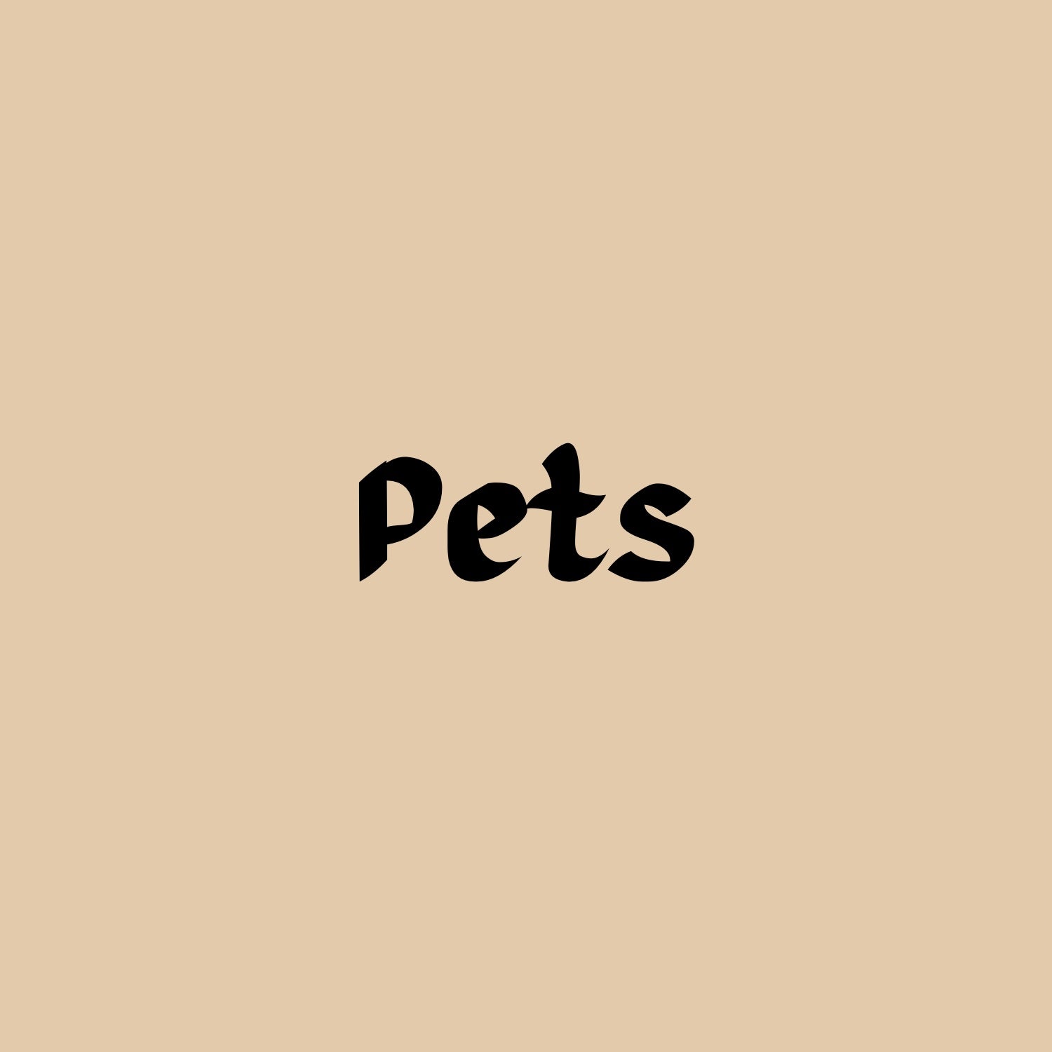 Pets